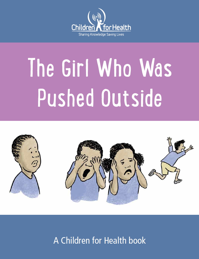 Cover of The Girl Who Was Pushed Outside. A child looks on as two children cry and another child runs away.