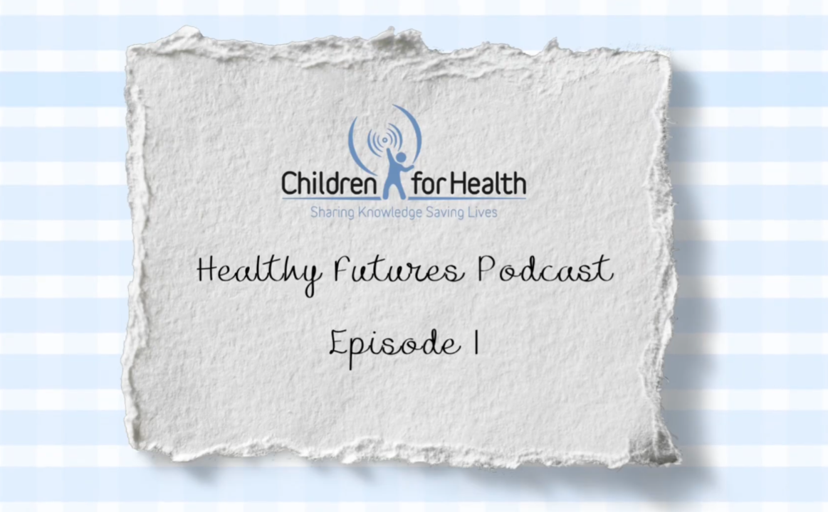 Healthy Futures Podcast Episode 1